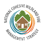 National Cohesive Wildland Fire Management Strategy