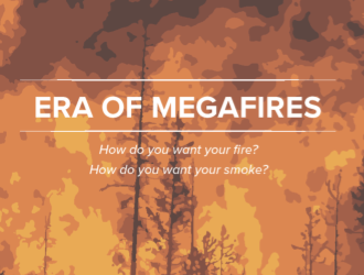Era of Megafires